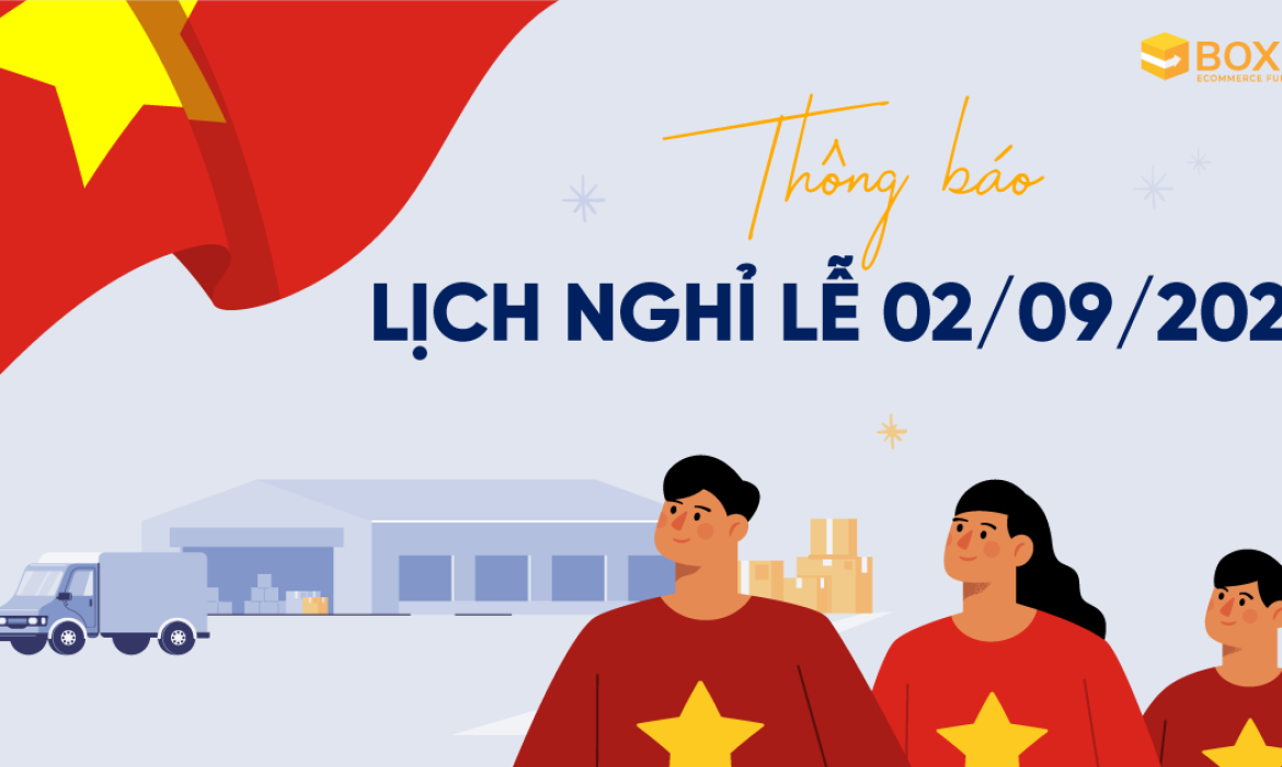 BOXME thông báo lịch nghỉ lễ Quốc Khánh 02/09/2022