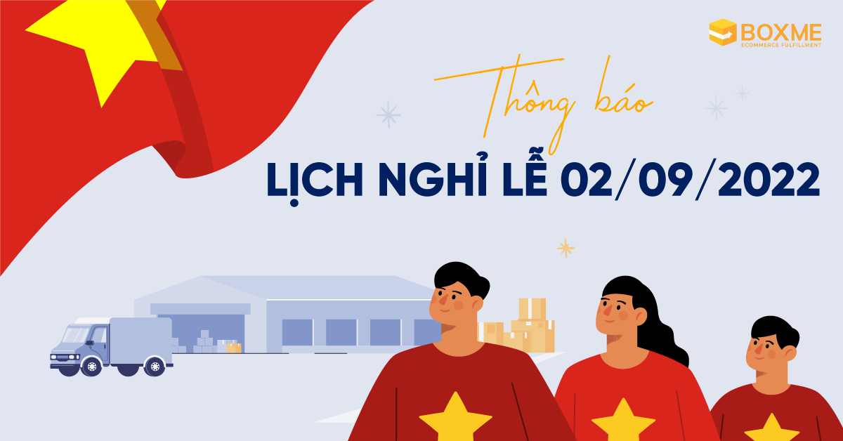 BOXME thông báo lịch nghỉ lễ Quốc Khánh 02/09/2022