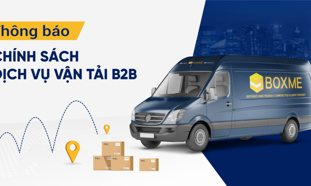 Thông báo về chính sách dịch vụ vận tải B2B