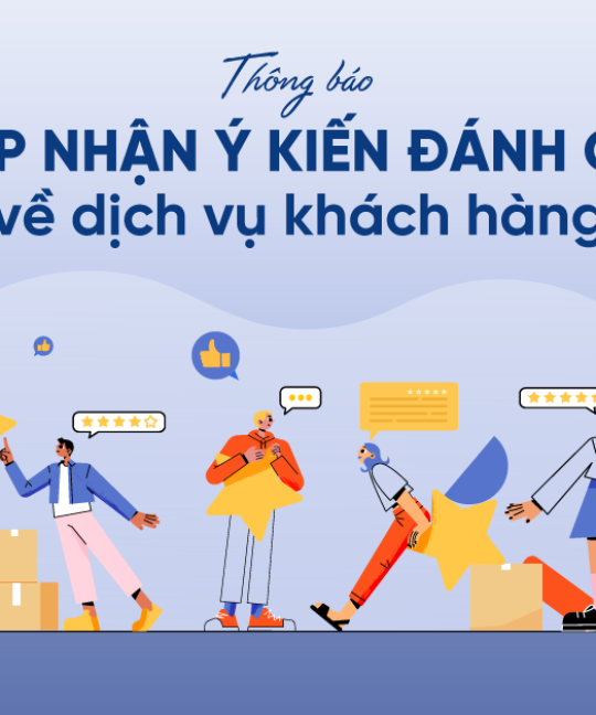 Thông báo: Tiếp nhận ý kiến đánh giá dịch vụ khách hàng