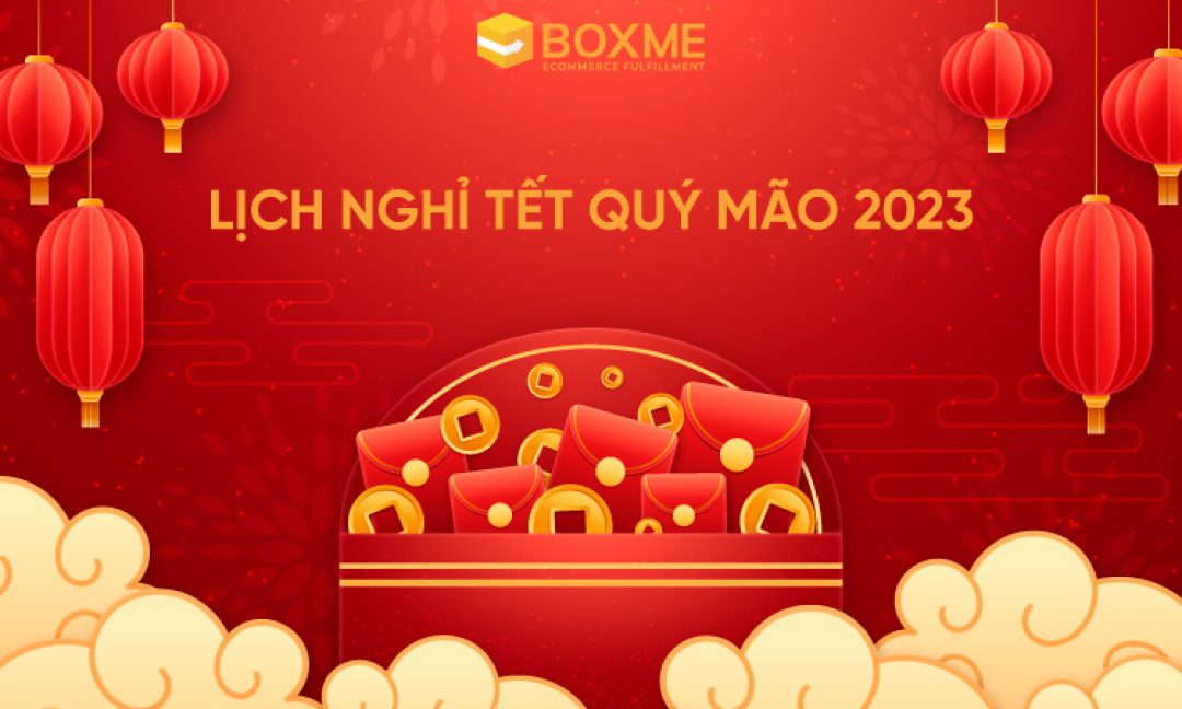 Boxme thông báo lịch nghỉ Tết Nguyên đán 2023