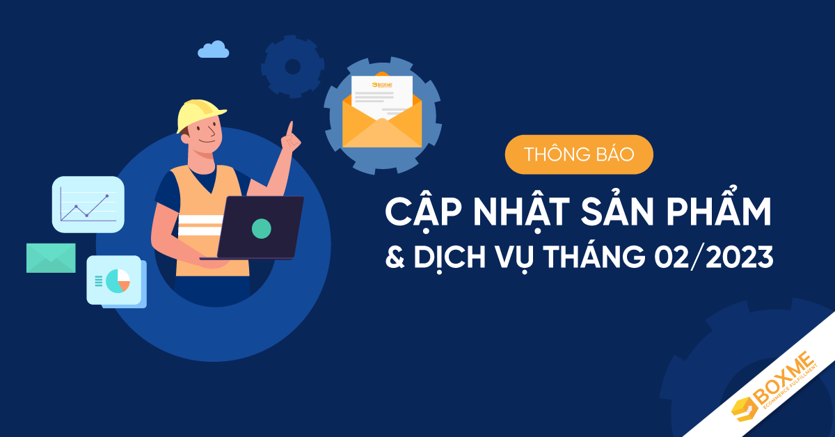 Thông báo cập nhật sản phẩm và dịch vụ Tháng 02/2023