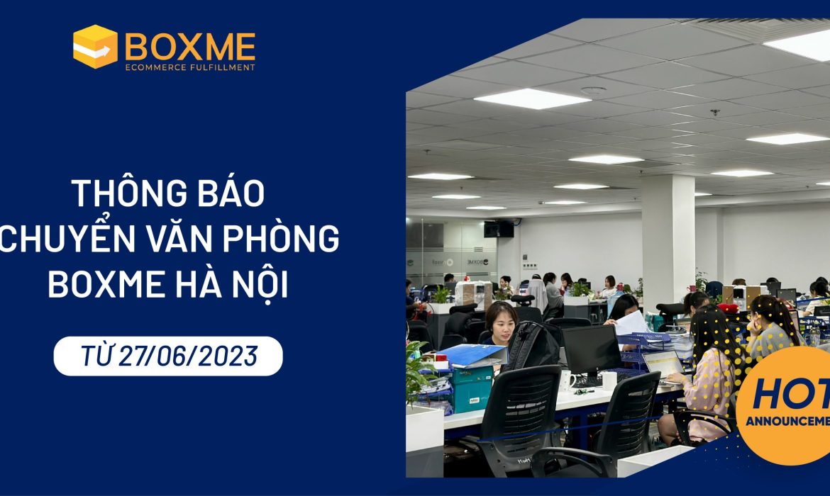 Boxme chuyển trụ sở Văn phòng tại Hà Nội