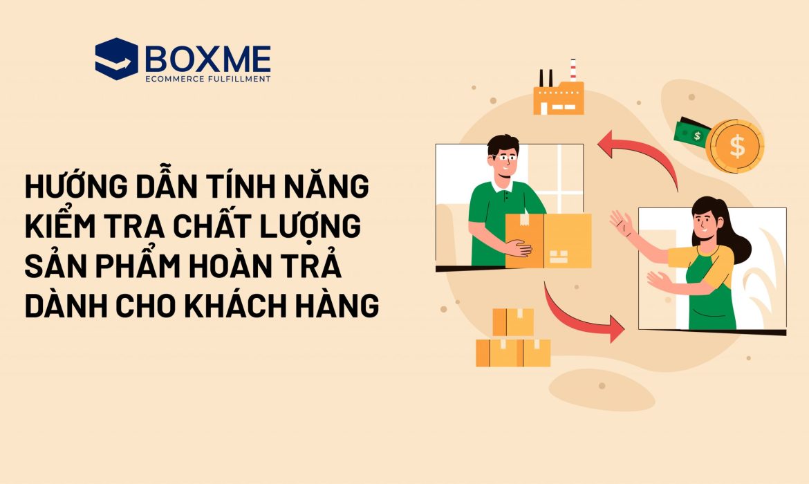 Hướng dẫn tính năng duyệt QC sản phẩm hoàn trả