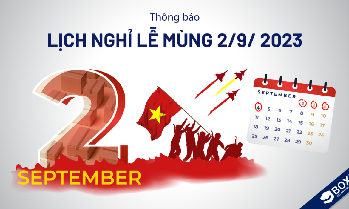 Boxme thông báo Lịch nghỉ lễ Quốc Khánh 02/09/2023