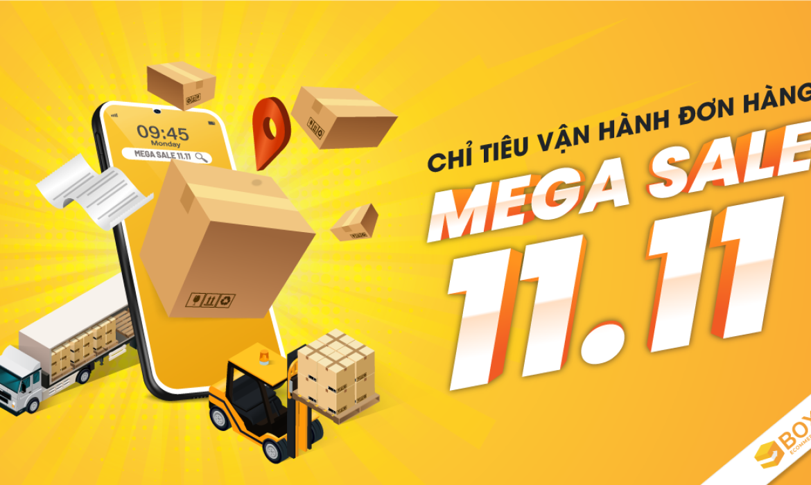 Chỉ Tiêu Vận Hành Megasale 11/11