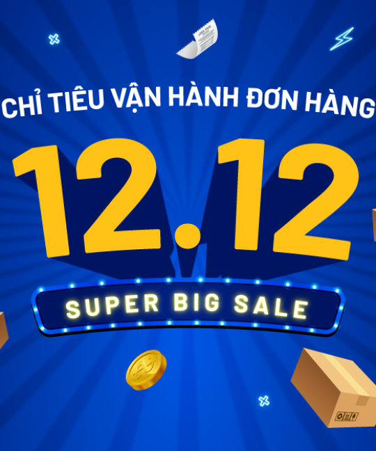 CHỈ TIÊU VẬN HÀNH MEGASALE 12/12/2023