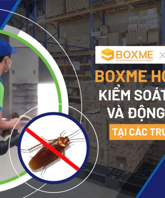 Boxme hợp tác GFC – Kiểm soát côn trùng và động vật gây hại tại các trung tâm hậu cần