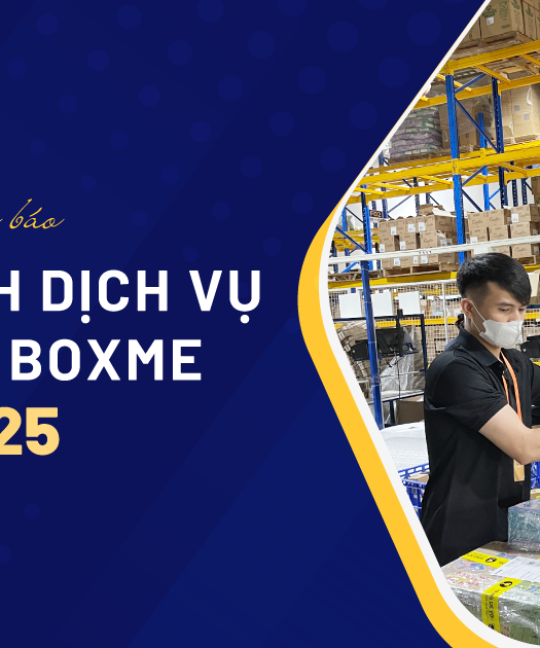 Thông Báo Chính Sách Dịch Vụ Hậu Cần Boxme 2025